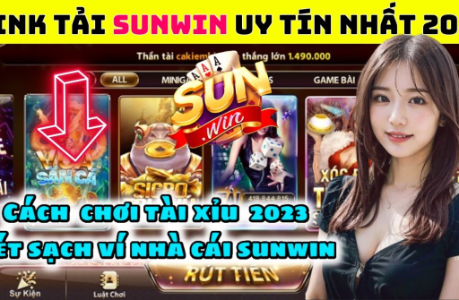 Làm Thế Nào Để Nhận Thưởng Cao Nhất Trên Sunwin